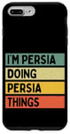 Coque pour iPhone 7 Plus/8 Plus Citation personnalisée humoristique I'm Persia Doing Persia Things