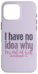 Coque pour iPhone 16 Pro Max Je ne sais pas pourquoi je suis sortie du lit Funny Love Sleeping