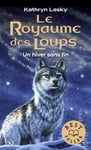 Le Royaume des Loups - tome 4 Un hiver sans fin (Poche)