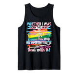 LGBTQ Born This Way Choose This Way Made This Way Pride Tank Top