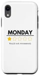 Coque pour iPhone XR Monday Would Not Recommend One Star Funny Office Blague