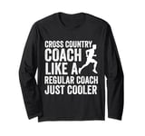 Cross Country Coach Appreciation Running Coach Men Women Long Sleeve T-Shirt