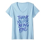 Womens Thank You For Being Kind Positive Message Shirt Casual Wear V-Neck T-Shirt