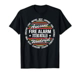 Fire Alarm Systems Installer Tshirt Appreciation Inspire T-Shirt