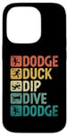 Coque pour iPhone 14 Pro Dodge Duck Dip Dive Dodge Dodgeball Jeu de handball