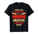 Christmas Horror Movie Watching T-Shirt