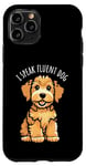 Coque pour iPhone 11 Pro Dessin animé « I Speak Fluent Dog », mignon chiot