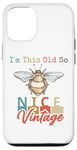 Coque pour iPhone 12/12 Pro I'm This Old So Be Nice Bumblebee Vintage Bee Homme Femme