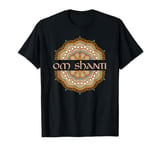 Om Shanti Yoga Teacher Spiritual Reiki Holistic Healer T-Shirt