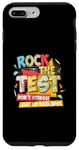 iPhone 7 Plus/8 Plus Rock The Test Day Exam Teacher Funny Testing School Student Case