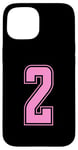 Coque pour iPhone 15 Rose Pink Numéro 2 Équipe Junior Sports Uniforme Numéroté