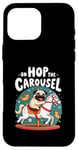 iPhone 16 Pro Max Pug Owner Pug Love On Hop The Carousel for Pug Lover Case