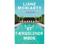 Ett Fängslande Möte | Liane Moriarty | Språk: Danska