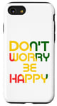 iPhone SE (2020) / 7 / 8 Don't Worry But Be Happy Rasta Reggae Case