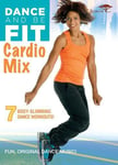 Dance &amp; Be Fit: Cardio Mix DVD