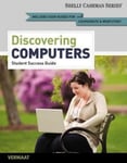 Cengage Learning, Inc Vermaat, Misty (Purdue University Calumet) Enhanced Discovering Computers, Complete: Your Interactive Guide to the Digital World, 2013 Edition