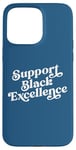 Coque pour iPhone 15 Pro Max Soutenez l'excellence du noir