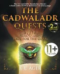 The Cadwaladr Quests (Book Two: Race for the Gold): The 11+ and SATs Vocabulary Novel