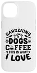 Coque pour iPhone 14 Plus Gardening Dogs Coffee This Is What I Love Jardinage