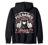 Súper Yaya Regalo Yaya Cumpleaños Original Abuela Zip Hoodie