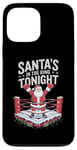 iPhone 13 Pro Max Christmas Boxing Santa's In The Ring Tonight Case