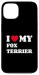 Coque pour iPhone 13 Fox Terriers Foxterriers I Love My Fox Terrier Foxterrier