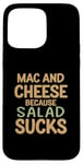 Coque pour iPhone 15 Pro Max Amateur de pâtes drôle Mac and Cheese