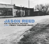 Jason Reed  Live From Thunder Road  CD