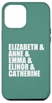 iPhone 12 Pro Max Elizabeth Anne Emma Elinor Catherine Jane Austen Leads Meme Case