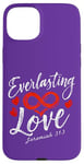 iPhone 15 Plus Everlasting Love Jeremiah 31:3 Bible Verse Case