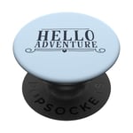 Hello Adventure - Summer Time PopSockets Swappable PopGrip