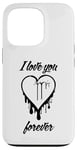 Coque pour iPhone 13 Pro I LOVE YOU FOREVER – Cœur graffiti