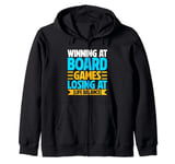 Winning at Board Games Losing at Life Balance Game Night Zip Hoodie