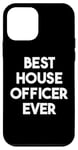 iPhone 12 mini Best House Officer Ever Case