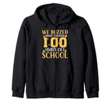 We Buzzed Right Through 100 Days Of School Bee Zip Hoodie