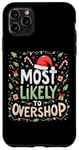 iPhone 11 Pro Max Most Likely To Overshop Christmas Shopping Holiday Shopping Case