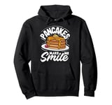 Pancakes Make Me Smile Funny Pancake Pullover Hoodie