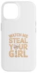 iPhone 14 Watch Me Steal Your Girl - Funny Chess Player Case