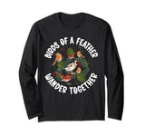 Birds of a Feather Wander Together Hiking Long Sleeve T-Shirt