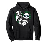 This Boy Loves Pandas Cute Panda Bear Valentines Day Pullover Hoodie