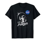 Houston We Have A Problem NASA Insignia T-Shirt