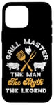 iPhone 16 Pro Max BBQ Smoker Grill Master The Man The Myth The Legend Case