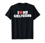 I Love My Hot Girlfriend funny Valentine's Day Anniversary T-Shirt