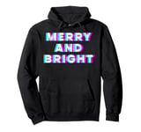 Merry And Bright Rave EDM Music Festival Trippy Techno Party Pullover Hoodie