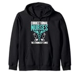 The strongest Links Correctional Nurse Zip Hoodie