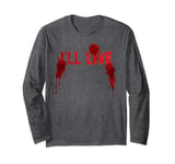 Vintage I'LL LIVE Film Nerd Injured Giant Monster Meme Long Sleeve T-Shirt