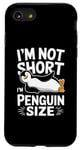 iPhone SE (2020) / 7 / 8 I'm Not Short I'm Penguin Size Funny & Cute Penguin Case