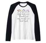 Look Back and Thank God Look Forward & Trust God Bible Verse Raglan Baseball Tee