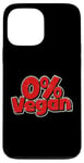 iPhone 13 Pro Max 0% Vegan Funny Meat Enthusiast Humor Case