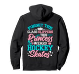 Princess Wears Hockey Skates Lover Ice Hockey Player Girls Pullover Hoodie